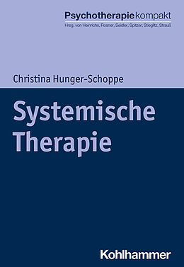 Kartonierter Einband Systemische Therapie von Christina Hunger-Schoppe