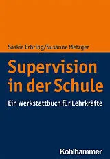 E-Book (pdf) Supervision in der Schule von Saskia Erbring, Susanne Metzger