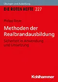 E-Book (epub) Methoden der Realbrandausbildung von Philipp Beyer