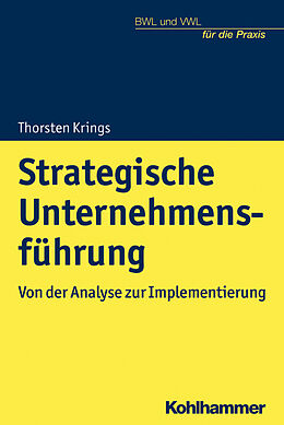 Kartonierter Einband Strategische Unternehmensführung von Thorsten Krings