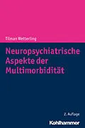 E-Book (pdf) Neuropsychiatrische Aspekte der Multimorbidität von Tilman Wetterling