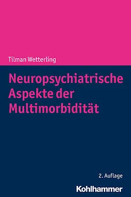 E-Book (pdf) Neuropsychiatrische Aspekte der Multimorbidität von Tilman Wetterling