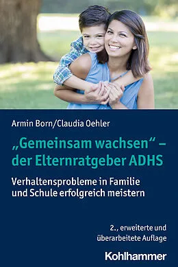 E-Book (epub) "Gemeinsam wachsen" - der Elternratgeber ADHS von Armin Born, Claudia Oehler