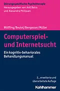 E-Book (pdf) Computerspiel- und Internetsucht von Klaus Wölfling, Manfred E. Beutel, Isabel Bengesser