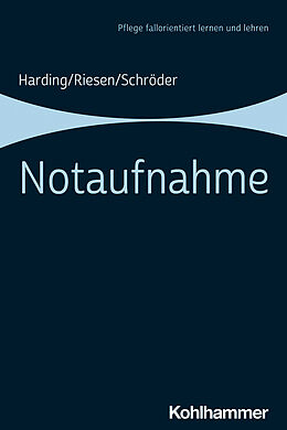 Kartonierter Einband Notaufnahme von Ulf Harding, Matthias Riesen, Stefanie Schröder