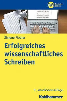E-Book (epub) Erfolgreiches wissenschaftliches Schreiben von Simone Fischer