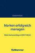 E-Book (epub) Marken erfolgreich managen von Karsten Kilian