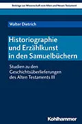 E-Book (pdf) Historiographie und Erzählkunst in den Samuelbüchern von Walter Dietrich