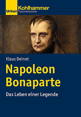 Kartonierter Einband Napoleon Bonaparte von Klaus Deinet