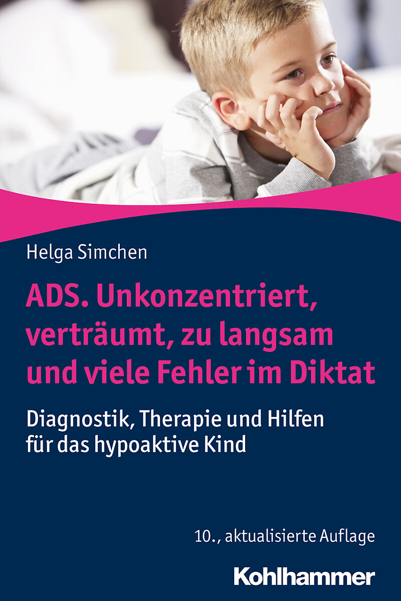 Ads Unkonzentriert Vertraumt Zu Langsam Und Viele Fehler Im Diktat Helga Simchen Buch Kaufen Ex Libris