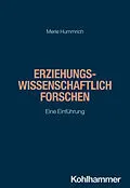 E-Book (epub) Erziehungswissenschaftlich forschen von Merle Hummrich