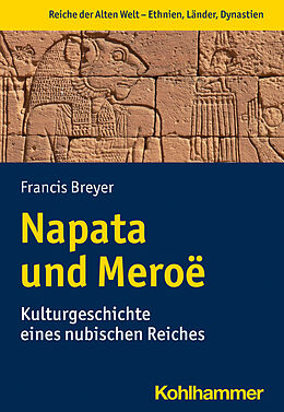 Kartonierter Einband Napata und Meroë von Francis Breyer
