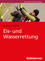 Kartonierter Einband Eis- und Wasserrettung von Jürgen Wohlrab