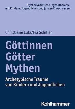 E-Book (epub) Göttinnen, Götter, Mythen von Christiane Lutz, Pia Schiller
