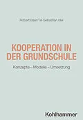 E-Book (pdf) Kooperation in der Grundschule von Robert Baar, Till-Sebastian Idel