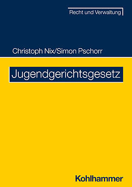 E-Book (epub) Jugendgerichtsgesetz von Andreas Hennemann, Vera Eberz, Lena Gmelin