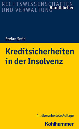 Kartonierter Einband Kreditsicherheiten in der Insolvenz von Stefan Smid