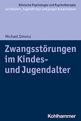 Kartonierter Einband Zwangsstörungen im Kindes- und Jugendalter von Michael Simons