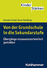 E-Book (pdf) Von der Grundschule in die Sekundarstufe von Ursula Carle, Jana Herding