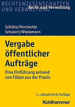 E-Book (pdf) Vergabe öffentlicher Aufträge von Dieter B. Schütte, Michael Horstkotte, Mathias Schubert