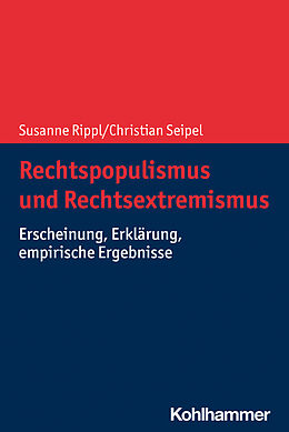 Kartonierter Einband Rechtspopulismus und Rechtsextremismus von Susanne Rippl, Christian Seipel