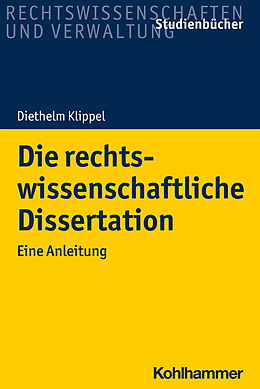 E-Book (epub) Die rechtswissenschaftliche Dissertation von Diethelm Klippel