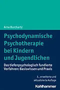 E-Book (pdf) Psychodynamische Psychotherapie bei Kindern und Jugendlichen von Arne Burchartz