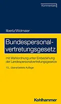E-Book (pdf) Bundespersonalvertretungsgesetz von Wilhelm Ilbertz, Ulrich Widmaier, Nicole Knorz