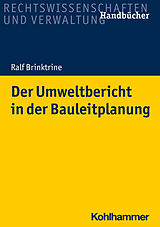 Kartonierter Einband Der Umweltbericht in der Bauleitplanung von Ralf Brinktrine