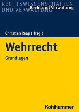 E-Book (pdf) Wehrrecht von Timo Walter, Norman Vogt, Rudolf Josef Schlaffer