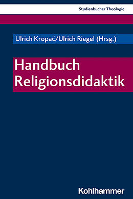 Kartonierter Einband Handbuch Religionsdidaktik von 