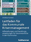 E-Book (epub) Leitfaden für das Kommunale Krisenmanagement von Andreas Hermann Karsten
