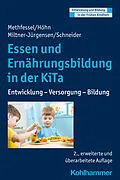 E-Book (pdf) Essen und Ernährungsbildung in der KiTa von Barbara Methfessel, Kariane Höhn, Barbara Miltner-Jürgensen
