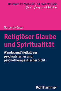 Kartonierter Einband Religiöser Glaube und Spiritualität von Norbert Mönter