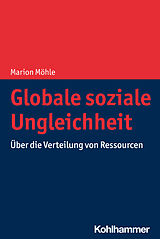 E-Book (pdf) Globale soziale Ungleichheit von Marion Möhle