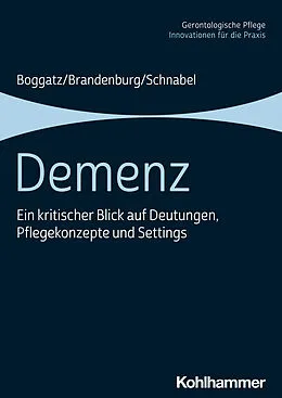 E-Book (pdf) Demenz von Thomas Boggatz, Hermann Brandenburg, Manfred Schnabel