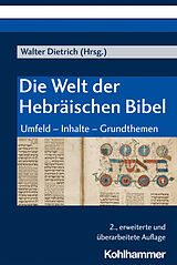 Kartonierter Einband Die Welt der Hebräischen Bibel von 