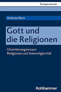 E-Book (pdf) Gott und die Religionen von Andreas Renz
