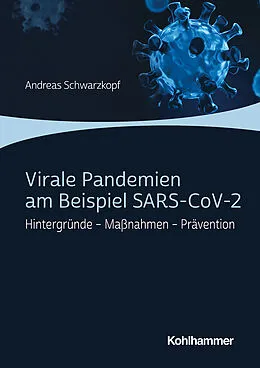 E-Book (pdf) Virale Pandemien am Beispiel SARS-CoV-2 von Andreas Schwarzkopf