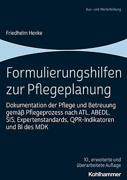 E-Book (pdf) Formulierungshilfen zur Pflegeplanung von Friedhelm Henke