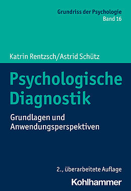 Kartonierter Einband Psychologische Diagnostik von Katrin Rentzsch, Astrid Schütz