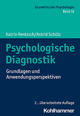 E-Book (epub) Psychologische Diagnostik von Katrin Rentzsch, Astrid Schütz