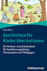 Kartonierter Einband Geschichten für Kinder über Autismus von Inez Maus