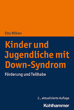 E-Book (epub) Kinder und Jugendliche mit Down-Syndrom von Etta Wilken