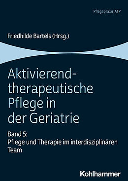 E-Book (epub) Aktivierend-therapeutische Pflege in der Geriatrie von 