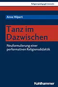 E-Book (pdf) Tanz im Dazwischen von Anne Hilpert