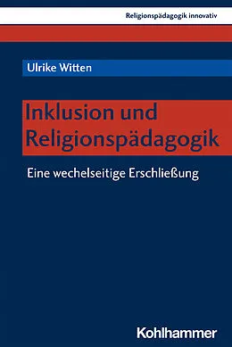 E-Book (pdf) Inklusion und Religionspädagogik von Ulrike Witten