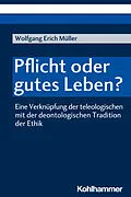 E-Book (pdf) Pflicht oder gutes Leben? von Wolfgang Erich Müller