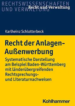 E-Book (pdf) Recht der Anlagen-Außenwerbung von Karlheinz Schlotterbeck