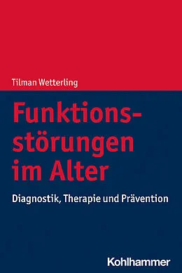 E-Book (epub) Funktionsstörungen im Alter von Tilman Wetterling